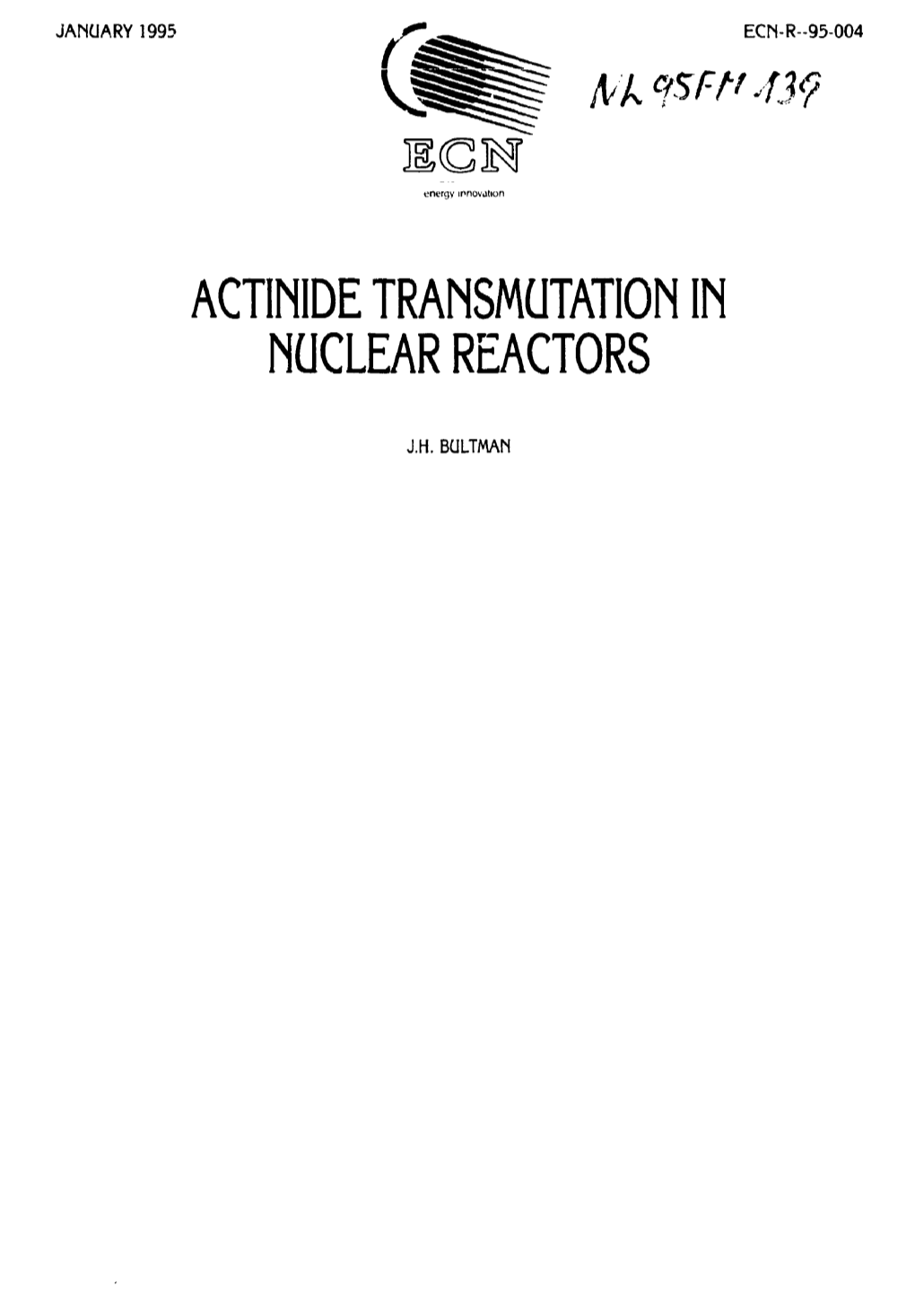 Actinide Transmutation in Nuclear Reactors