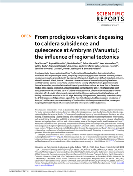 From Prodigious Volcanic Degassing to Caldera Subsidence And