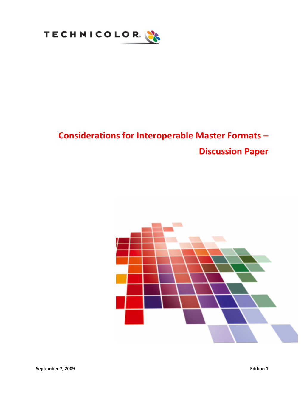 Considerations for Interoperable Master Formats – Discussion Paper