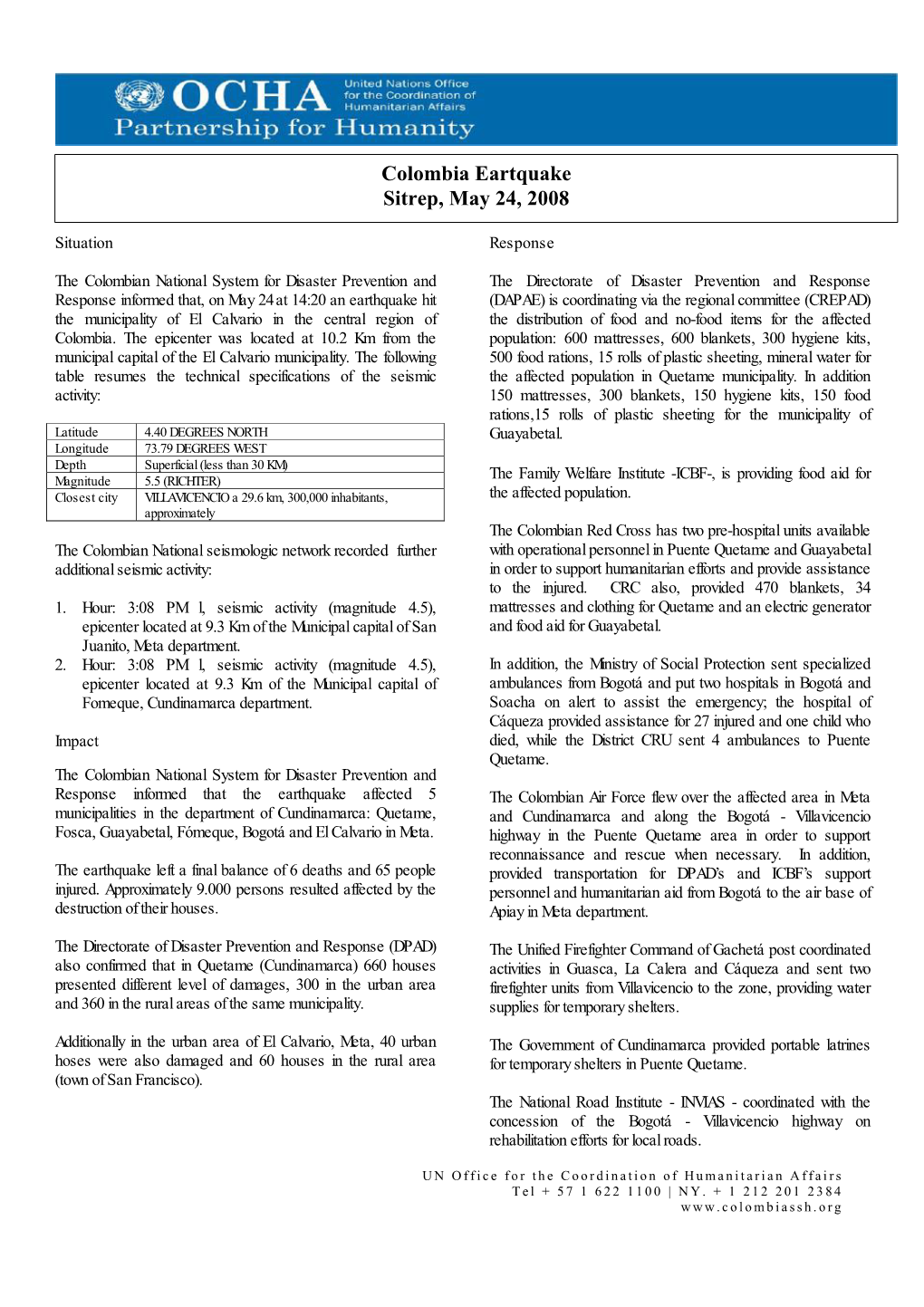 Colombia Eartquake Sitrep, May 24, 2008