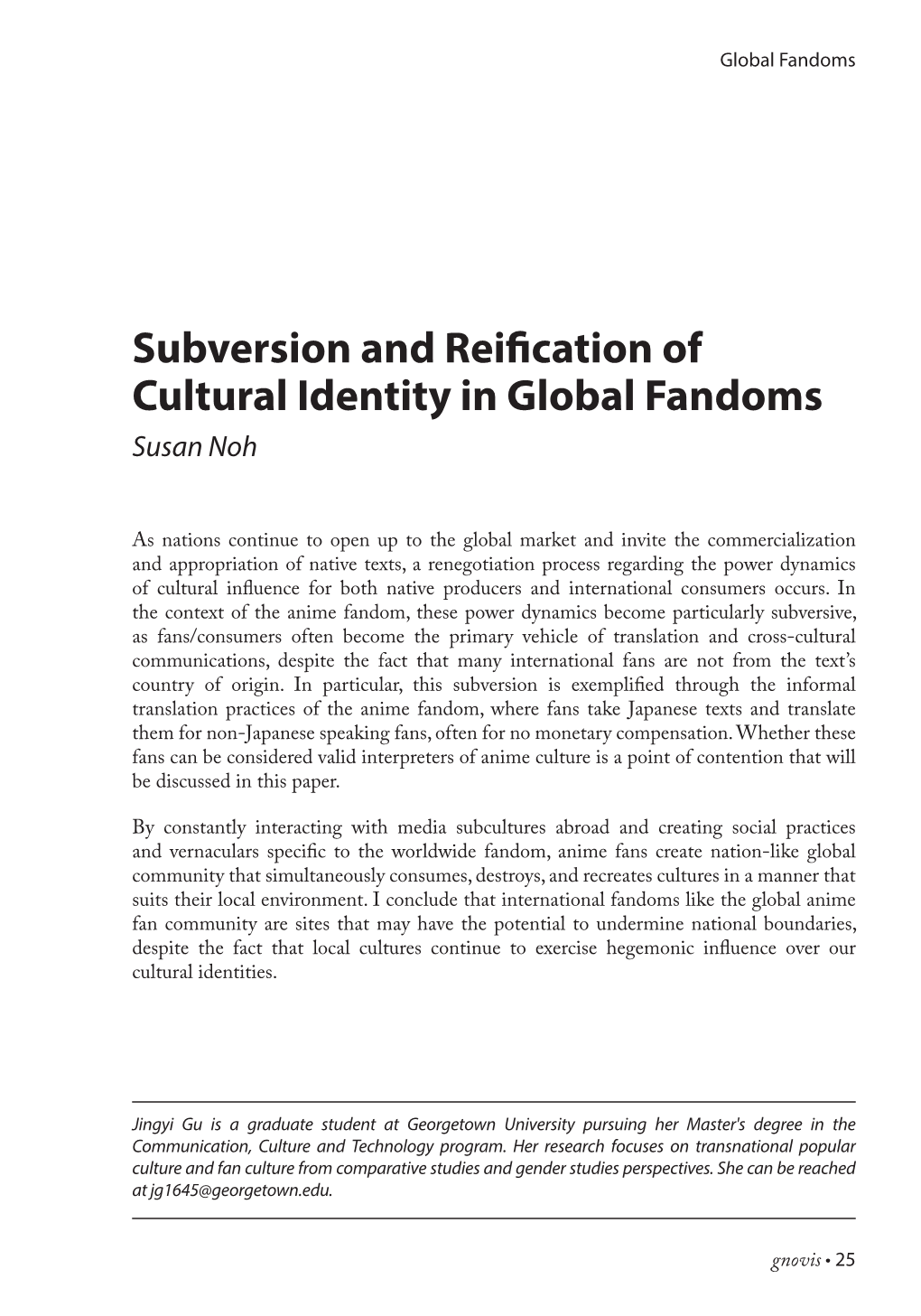 Subversion and Reification of Cultural Identity in Global Fandoms Susan Noh