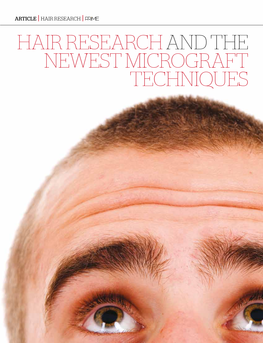 Hair Researchand the Newest Micrograft Techniques