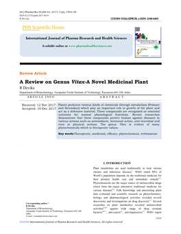 A Review on Genus Vitex-A Novel Medicinal Plant R Devika Department of Biotechnology, Aarupadai Veedu Institute of Technology, Paiyanoor-603 104, India