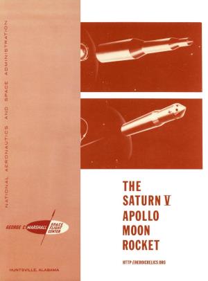 The Saturn I Apollo Moon Rocket