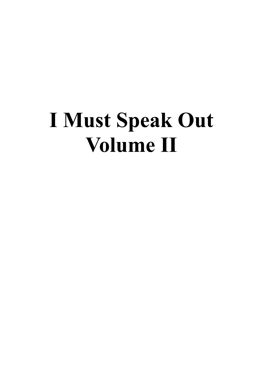 I Must Speak out Volume II