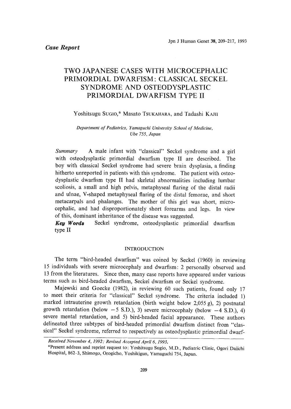 Classical Seckel Syndrome and Osteodysplastic Primordial Dwarfism Type Ii