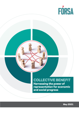 COLLECTIVE BENEFIT Harnessing the Power of Representation for Economic and Social Progress