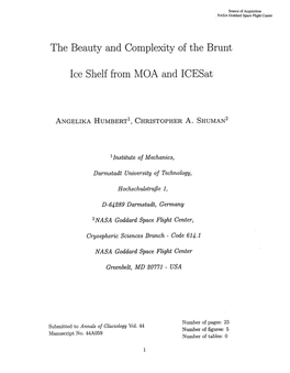 The Beauty and Complexity of the Brunt Ice Shelf from MOA and Icesat