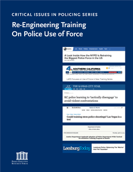 Re-Engineering Training on Police Use of Force Page Intentionally Blank CRITICAL ISSUES in POLICING SERIES Re-Engineering Training on Police Use of Force