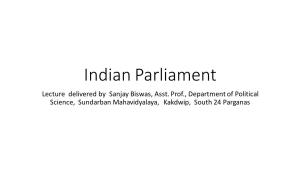 Indian Parliament Lecture Delivered by Sanjay Biswas, Asst