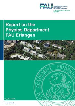 Report on the Physics Department FAU Erlangen