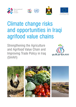 Climate Change Risks and Opportunities in Iraqi Agrifood Value Chainsy Saavi