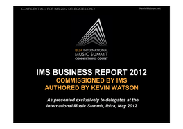 (IMS) Business Report