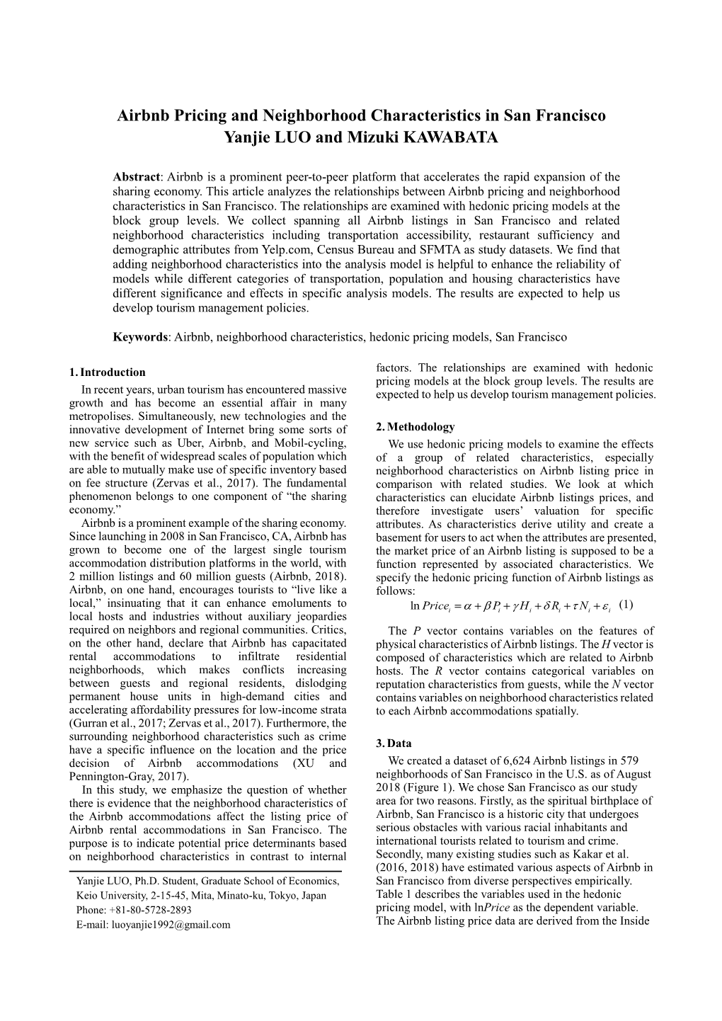 Airbnb Pricing and Neighborhood Characteristics in San Francisco Yanjie LUO and Mizuki KAWABATA