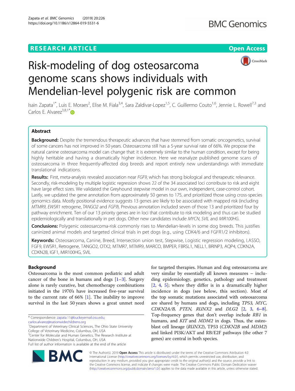 Risk-Modeling of Dog Osteosarcoma Genome Scans Shows Individuals with Mendelian-Level Polygenic Risk Are Common Isain Zapata1*, Luis E