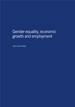 Gender Equality, Economic Growth and Employment