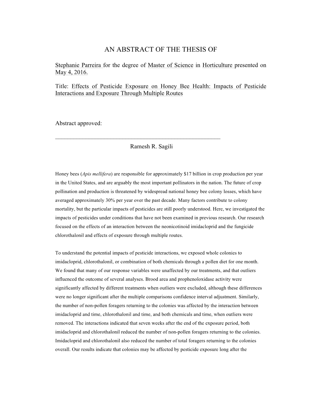 Effects of Pesticide Exposure on Honey Bee Health: Impacts of Pesticide Interactions and Exposure Through Multiple Routes