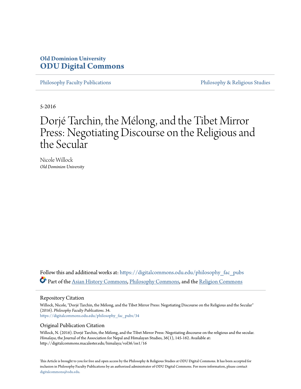 Dorjé Tarchin, the Mélong, and the Tibet Mirror Press: Negotiating Discourse on the Religious and the Secular Nicole Willock Old Dominion University