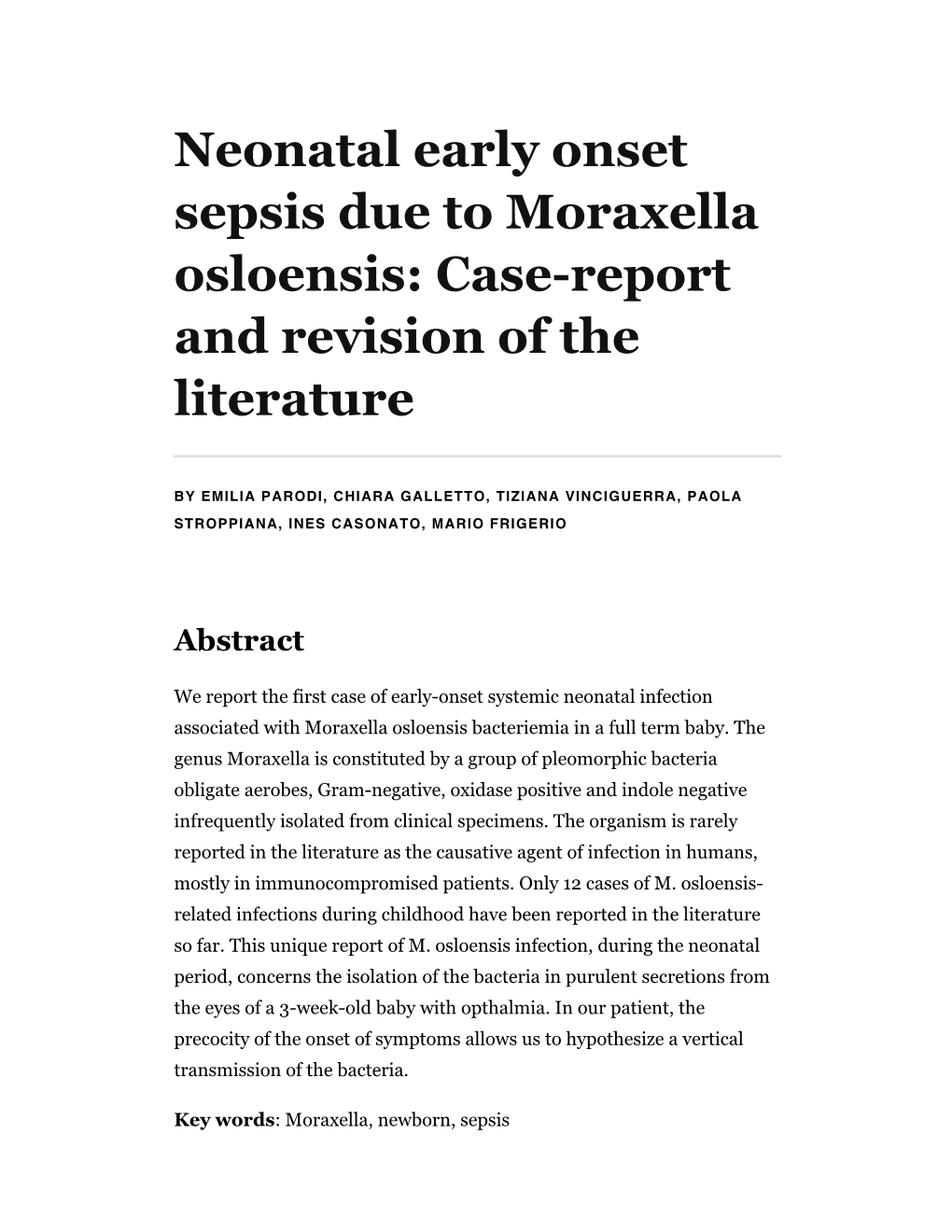 Neonatal Early Onset Sepsis Due to Moraxella Osloensis: Case­Report and Revision of the Literature