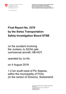 Final Report No. 2370 by the Swiss Transportation Safety Investigation Board STSB