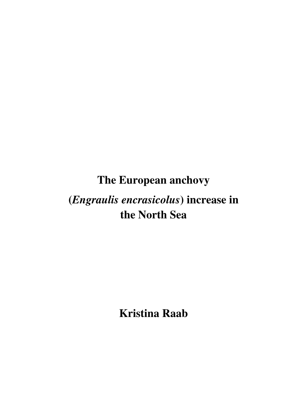 Engraulis Encrasicolus ) Increase in the North Sea