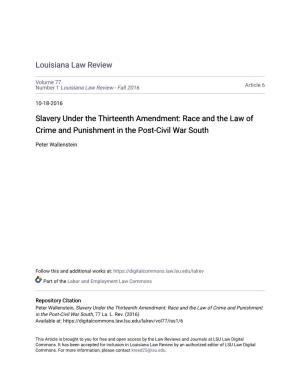 Slavery Under the Thirteenth Amendment: Race and the Law of Crime and Punishment in the Post-Civil War South