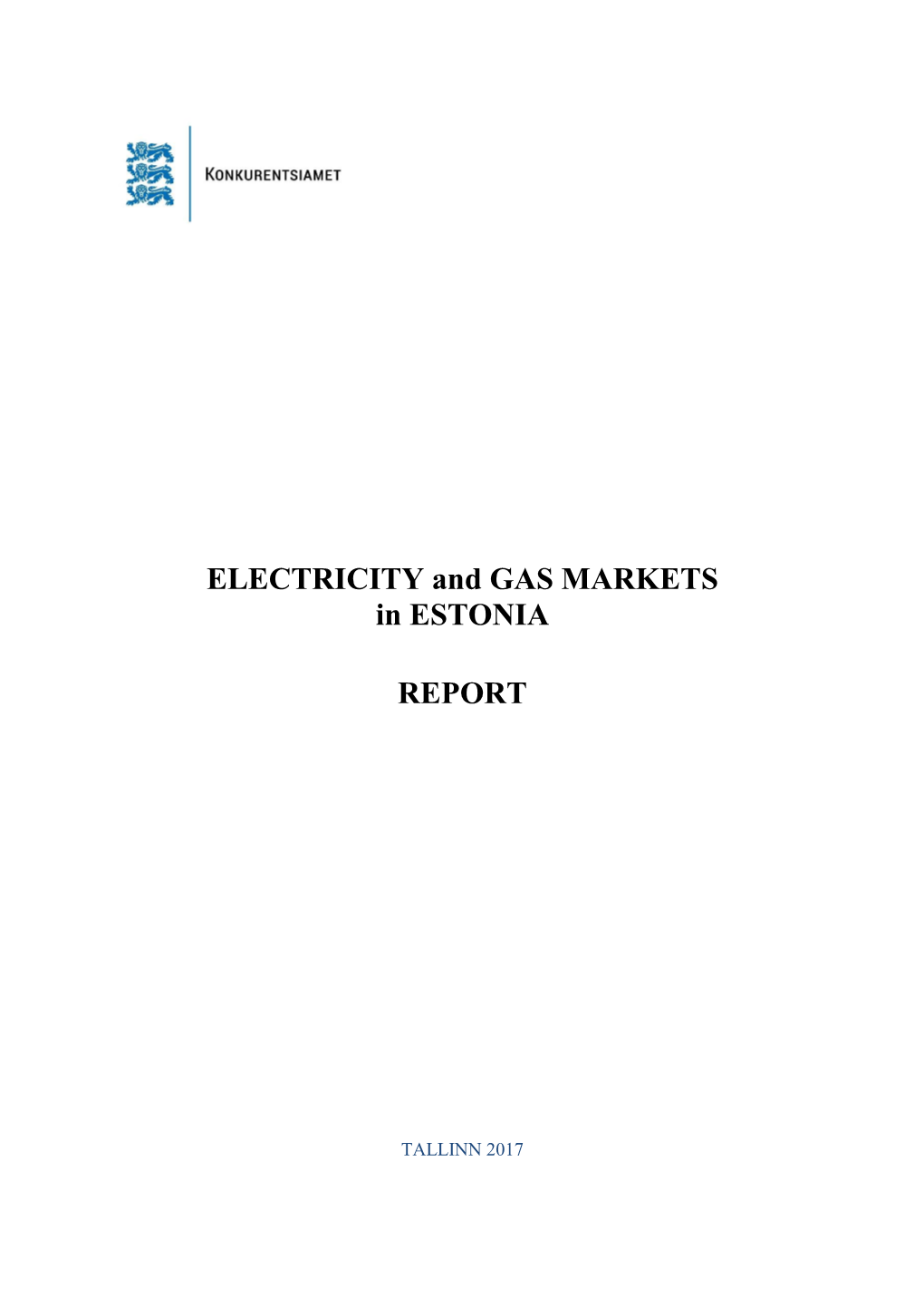 ELECTRICITY and GAS MARKETS in ESTONIA REPORT