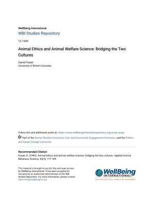 Animal Ethics and Animal Welfare Science: Bridging the Two Cultures