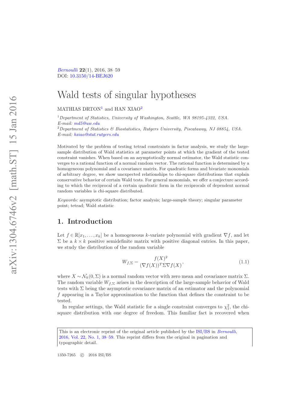 Wald Tests of Singular Hypotheses 3 Singular Nature of the Hypothesis Rather Than Eﬀects of Too Small a Sample Size