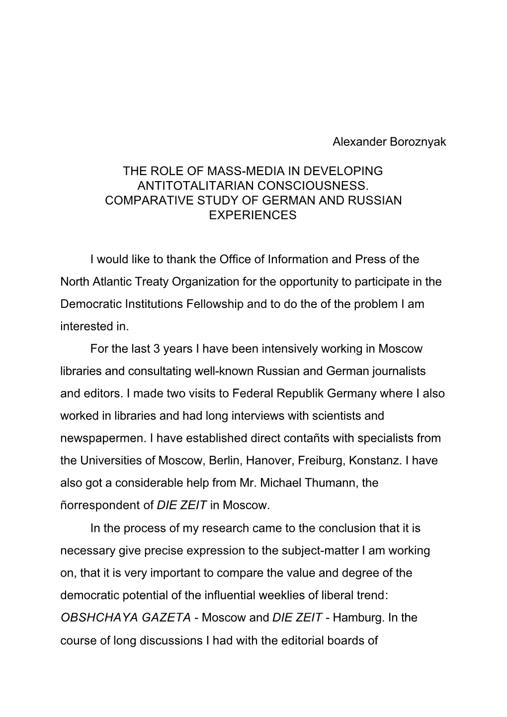 Alexander Boroznyak the ROLE of MASS-MEDIA in DEVELOPING ANTITOTALITARIAN CONSCIOUSNESS. COMPARATIVE STUDY of GERMAN and RUSSIAN