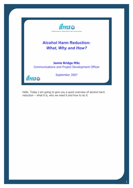 Presentation ('Alcohol Harm Reduction: What, Why and How?')
