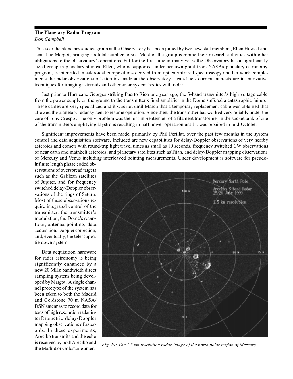 The Planetary Radar Program Don Campbell This Year the Planetary