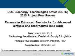 Renewable Enhanced Feedstocks for Advanced Biofuels and Bioproducts (REFABB)