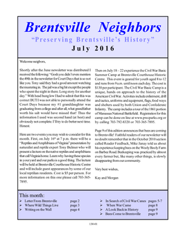 Brentsville Neighbors “Preserving Brentsville’S History” J U L Y 2 0 1 6