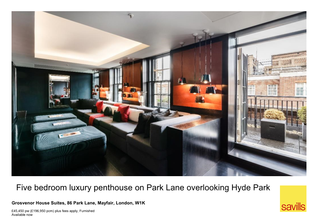 Five Bedroom Luxury Penthouse on Park Lane Overlooking Hyde Park