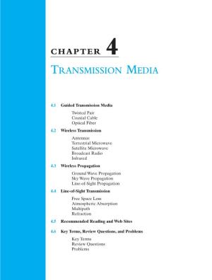 Chapter 4 – Transmission Media
