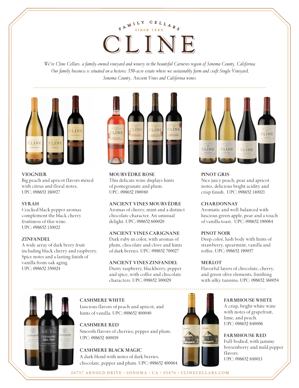 We're Cline Cellars, a Family-Owned Vineyard and Winery in the Beautiful Carneros Region of Sonoma County, California
