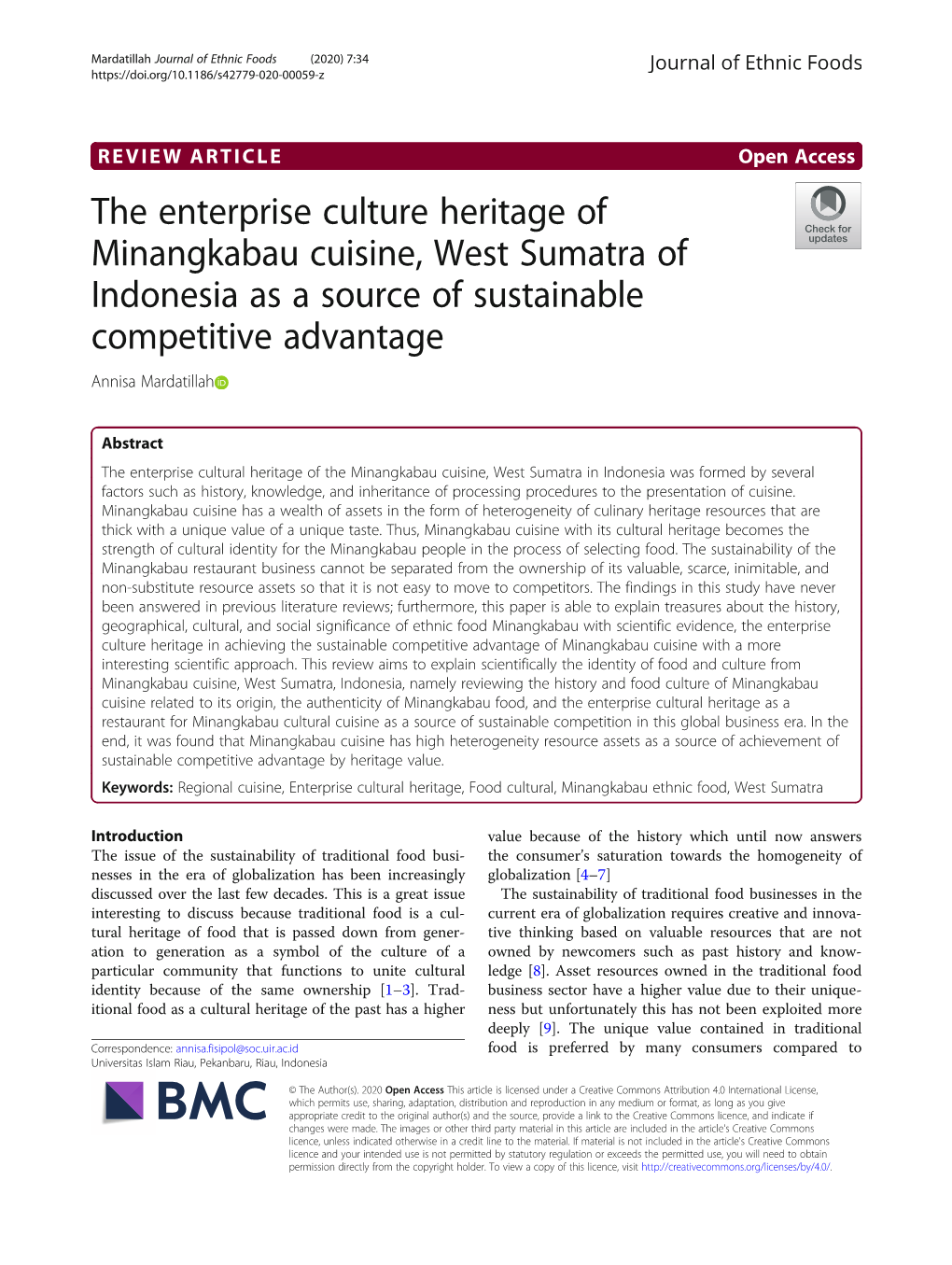 The Enterprise Culture Heritage of Minangkabau Cuisine, West Sumatra of Indonesia As a Source of Sustainable Competitive Advantage Annisa Mardatillah