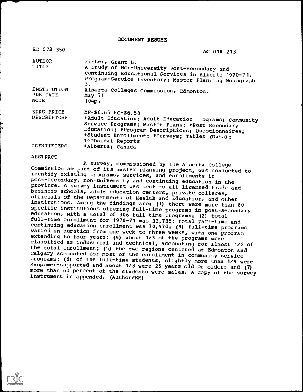 A Study of Non-University Post-Secondary and Continuing Educational Services in Alberta 1970-71. Program-Service Inventory; Master Planning Monograph 3