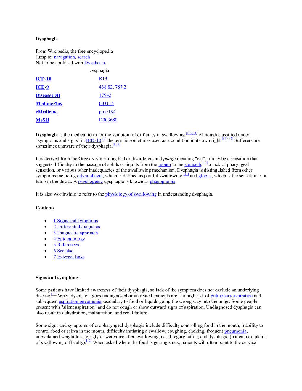 Dysphagia from Wikipedia, the Free Encyclopedia Jump To: Navigation