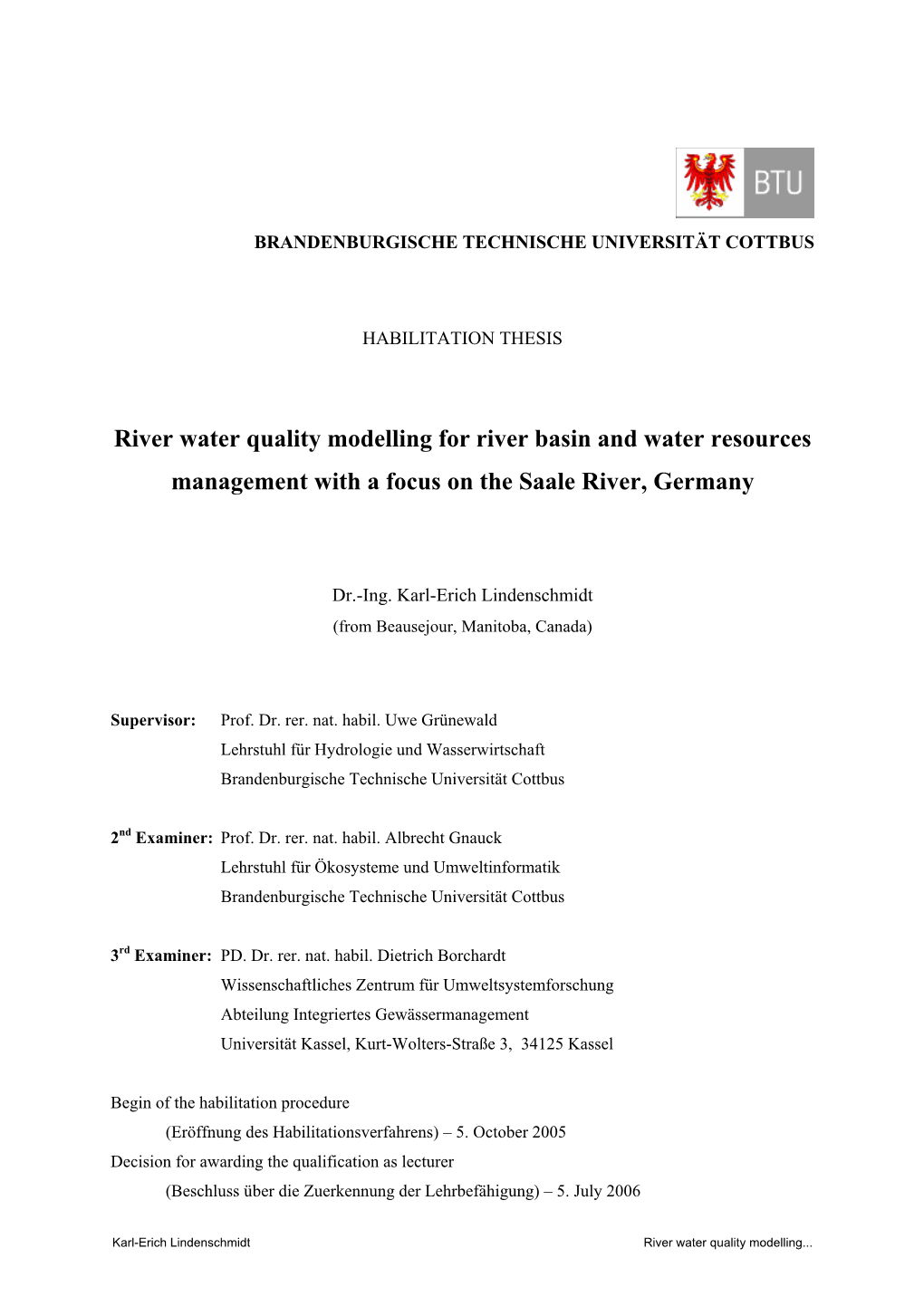 River Water Quality Modelling for River Basin and Water Resources Management with a Focus on the Saale River, Germany