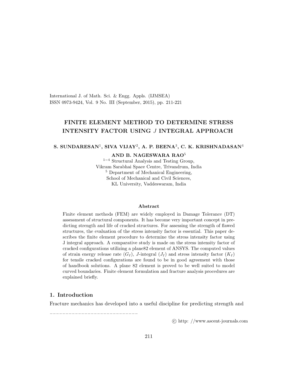 Finite Element Method to Determine Stress Intensity Factor Using J Integral Approach