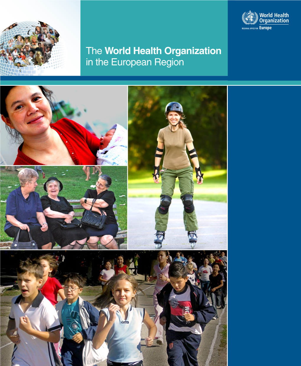 The World Health Organization in the European Region (Eng)