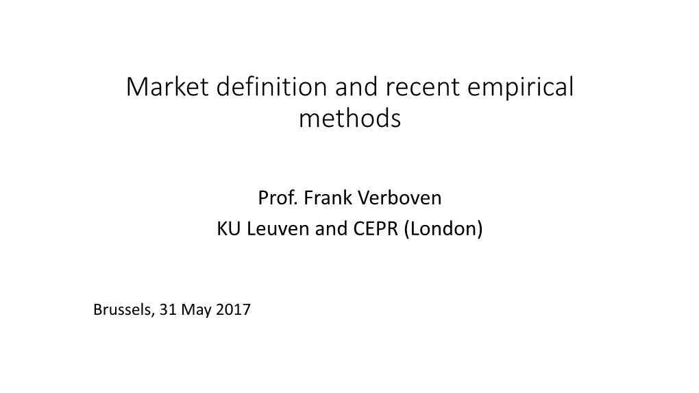 Market Definition and Recent Empirical Methods