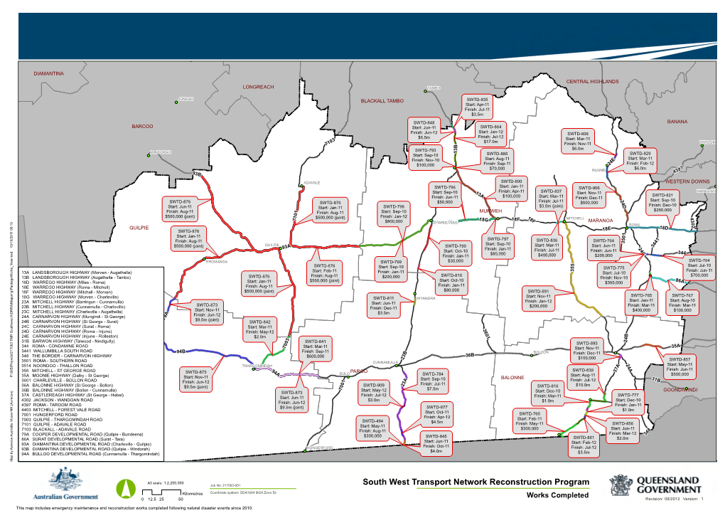 South West Transport Network Reconstruction Program ° Kilometres Coordinate System: GDA1994 MGA Zone 56 Works Completed 012.5 25 50 Revision: 08/2012 1Version