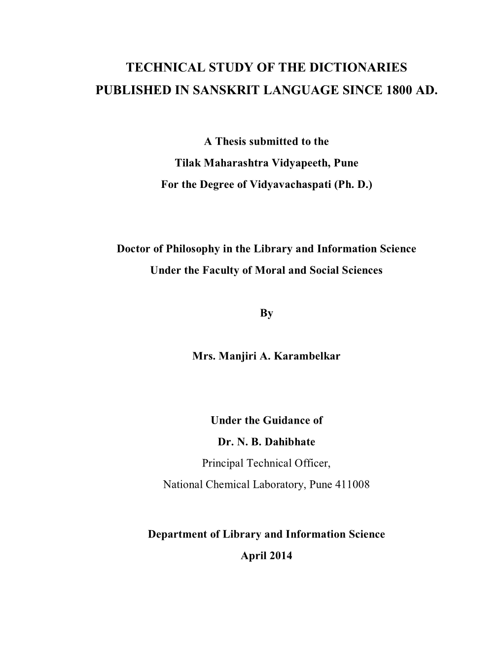 Technical Study of the Dictionaries Published in Sanskrit Language Since 1800 Ad