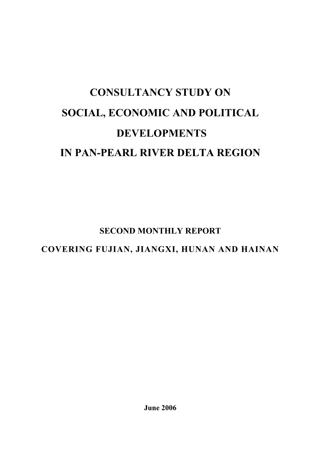 Consultancy Study on Social, Economic and Political Developments in Pan-Pearl River Delta Region