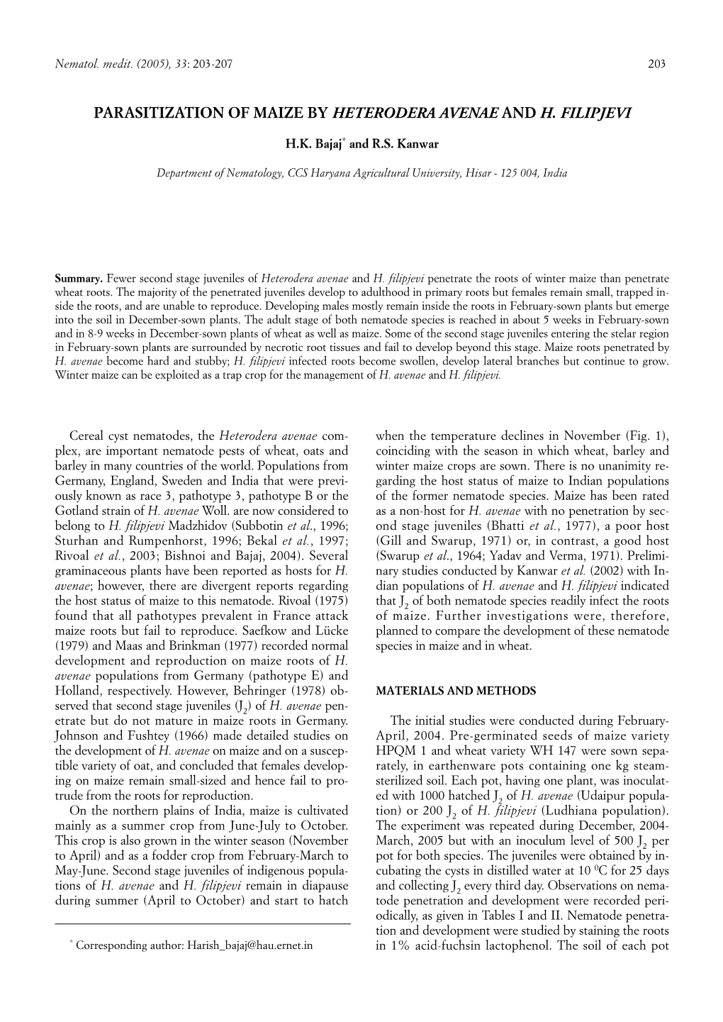 Parasitization of Maize by Heterodera Avenae and H