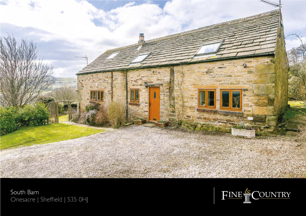 South Barn Onesacre | Sheffield | S35 0HJ SOUTH BARN