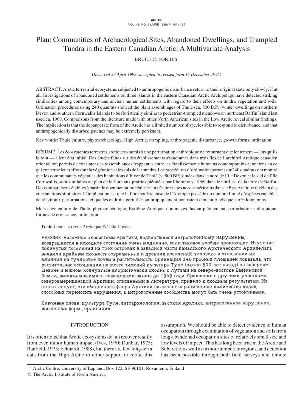 Plant Communities of Archaeological Sites, Abandoned Dwellings, and Trampled Tundra in the Eastern Canadian Arctic: a Multivariate Analysis BRUCE C